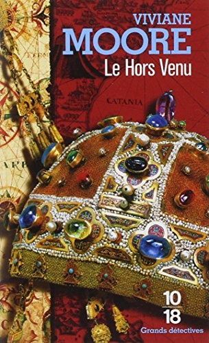 L'épopée des normands de Sicile: [4]: Le hors venu