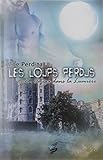 Les loups perdus : Tome 2, Oméga dans la Lumière by