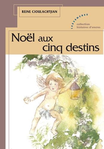 Noël aux cinq destins