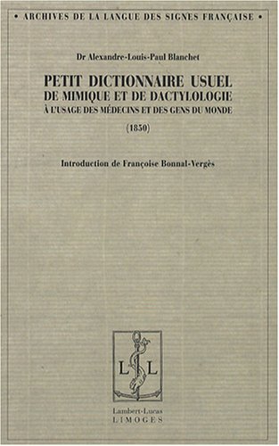 Petit dictionnaire usuel de mimique et de dactylologie