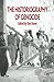 The Historiography of Genocide by D. Stone, Anton Weiss-Wendt