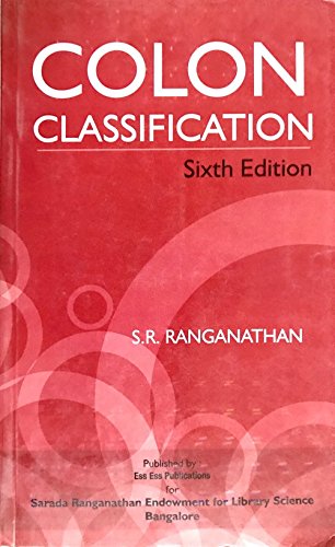 Colon Classificiation: The Basic Classification (Ranganathan Series in Library Science)