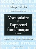 Vocabulaire de l'apprenti franc-maÃƒÂ§on by 