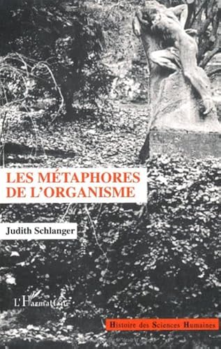 Download Les Métaphores de l'organisme PDF