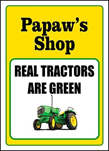 John Deere Tractor Sign Papaw's Garage (10 inch x 14 inch) (8x12) (10x14) (10x14 Papaw's Shop)