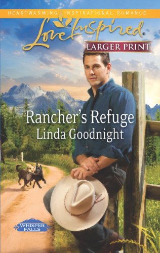 Rancher's Refuge (Love Inspired Large Print)