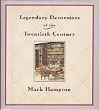 Legendary Decorators of the Twentieth Century by 