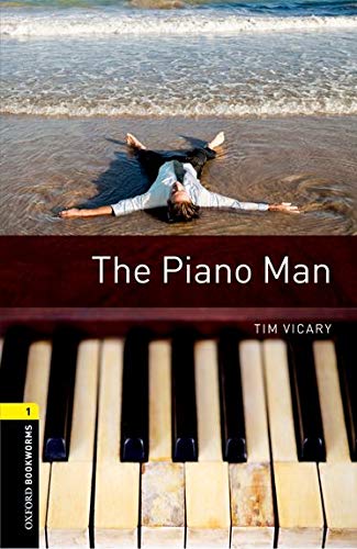 Oxford Bookworms Library Level 1 The Piano Man Amazon Co Uk Vicary Tim Books