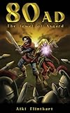 80AD - The Jewel of Asgard (Book 1) by Aiki Flinthart, Jason Seabaugh