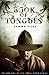A Book of Tongues Volume 1 of the Hexslinger Series