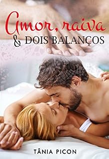 Livro Amor, raiva e dois balanços