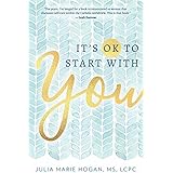 It's OK to Start with You