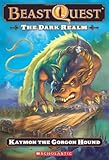 Beast Quest #16: The Dark Realm: Keymon the Gorgon Hound: Kaymon The Gorgon Hound