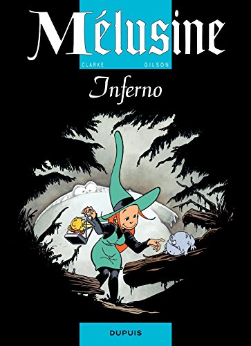 Mélusine - tome 3 - INFERNO (French Edition) by Gilson