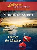 Into the Deep (Love Inspired Suspense)