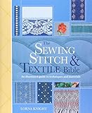 The Sewing Stitch & Textile Bible: An Illustrated