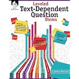 Leveled Text - Dependent Question Stems (Classroom Resources) for Grades K - 12
