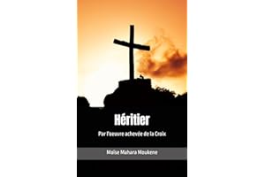 Héritier: Par l'oeuvre achevée de la Croix
