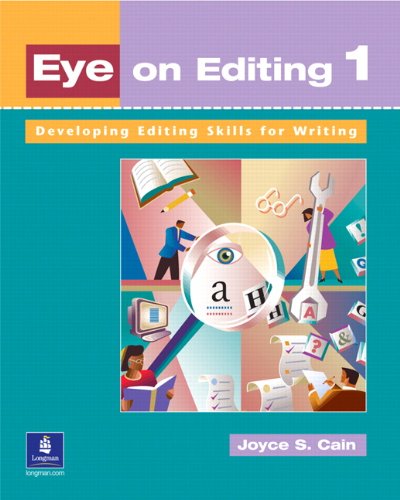 Eye on Editing 1: Developing Editing Skills for Writing (Book 1)