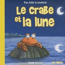 Le  crabe et la lune
