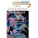 Conquest of Abundance: A Tale of Abstraction versus the Richness of Being