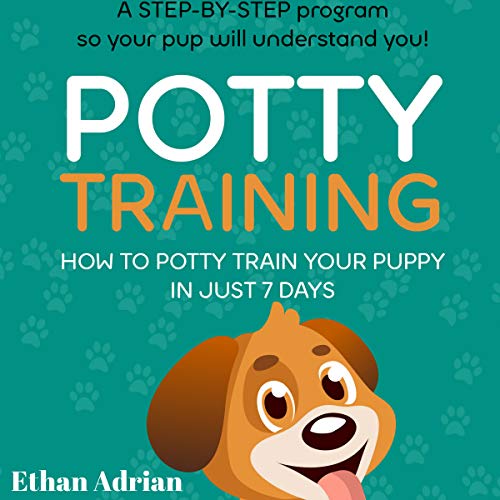Free Download Potty Training How to Potty Train Your Puppy in Just 7