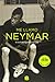 Me llamo Neymar (Spanish Edition)