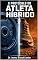 Livro O PROTOCOLO DO ATLETA HÍBRIDO: A Ciência Biomédica para Conciliar Ganho de Massa e Performance em Corrida sem o Efeito de Interferência