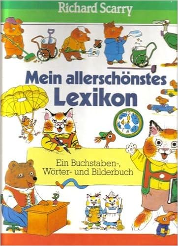 Mein Allerschonstes Lexikon Amazon De Scarry Richard Zentner Gabriele Bucher