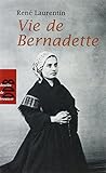 La vie de Bernadette (French Edition) by 