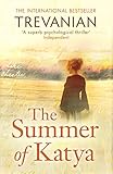 Front cover for the book The Summer of Katya by Trevanian