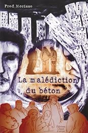 La  malédiction du béton