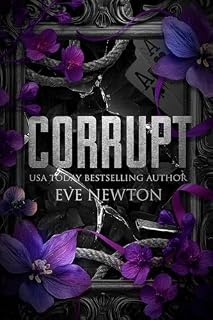 Livro Corrupt: Um romance sombrio de harém reverso (Reis de St. Augustine Livro 1)