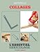 Techniques de base - Matériaux : collages (L'essentiel du bricolage) (French Edition) by Bruno Guillou, François Roebben
