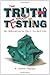 The Truth About Testing: An Educator's Call to Action - Book by W. James Popham