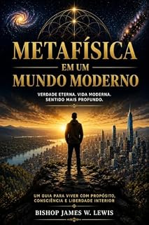 Livro Metafísica em um Mundo Moderno: Jesus, a Realidade e a Busca pelo Que É Verdadeiramente Real