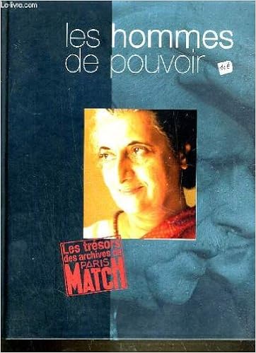 Les Hommes De Pouvoir Les Tresors Des Archives De Paris Match Amazon De Collectif Bucher