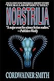 Norstrilia (with the prequel, The Ballad of Lost C'Mell)
