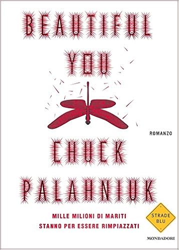 Chuck Palahniuk - Beautiful You (2015)