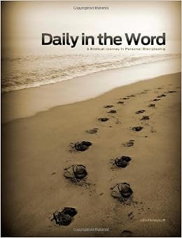 Daily In The Word Revised Third Edition A Biblical - 