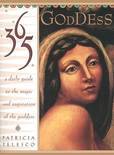 Download 365 Goddess: A Daily Guide to the Magic and Inspiration of the Goddess PDF