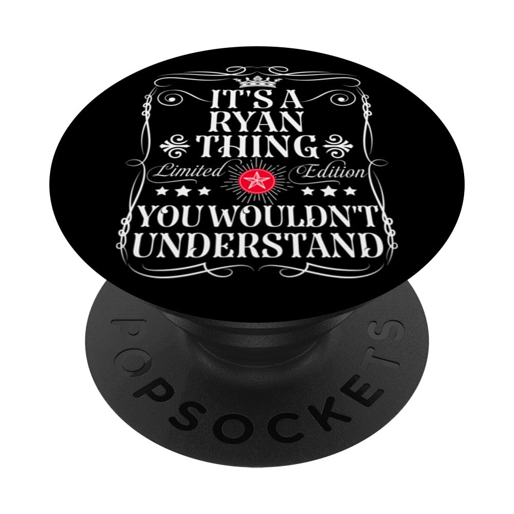 Ryan Name Its A Ryan Thing You Wouldn't Understand PopSockets Swappable PopGrip