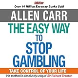 The Easy Way to Stop Gambling by 