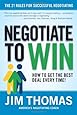 Negotiate to Win: The 21 Rules for Successful Negotiating