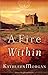 A Fire Within (These Highland Hills Book #3) by Kathleen Morgan