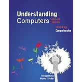 Understanding Computers: Today and Tomorrow