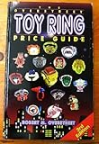 Overstreet Toy Ring Price Guide by