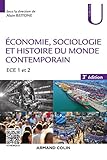 Economie, Sociologie et Histoire du monde contemporain : ECE 1 et 2 by 