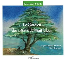 Le  gardien des cèdres du Mont-Liban