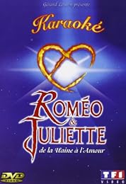 Roméo & Juliette - De La Haine À L'amour - Karaoké
